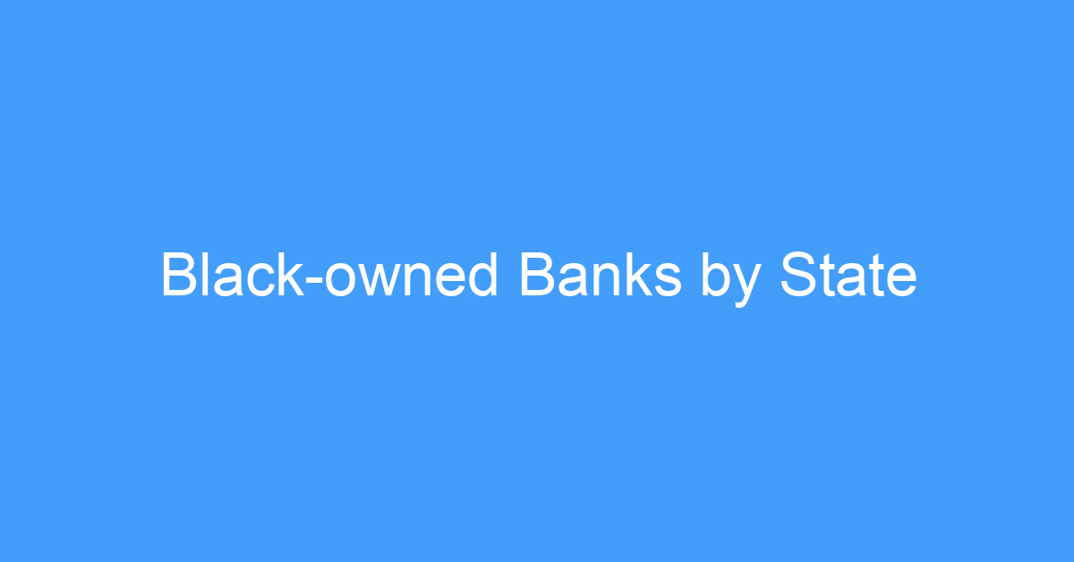 Black-owned Banks by State
